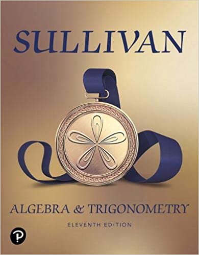 Algebra and Trigonometry (11th Edition) [2019] - Original PDF